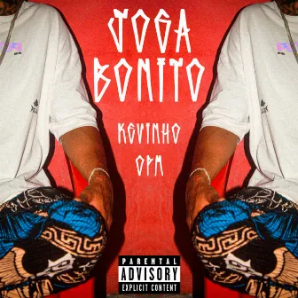 Joga Bonito by Kevinho opm