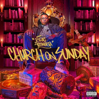 Church on Sunday by Blac Youngsta