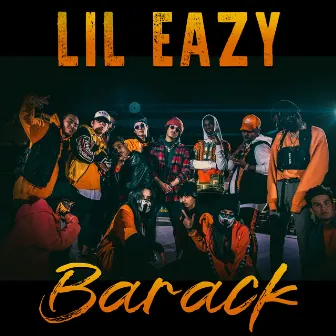 Barack by Lil Eazy