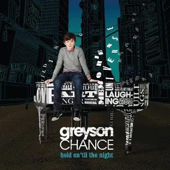 Hold On ‘Til The Night by Greyson Chance