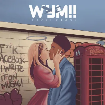 WYM!! by F1rst Class