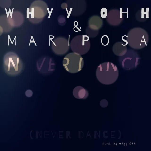 NeVer Dance