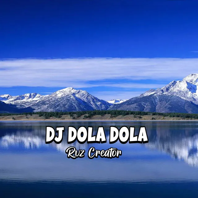 Dola - RVZ Creator Remix