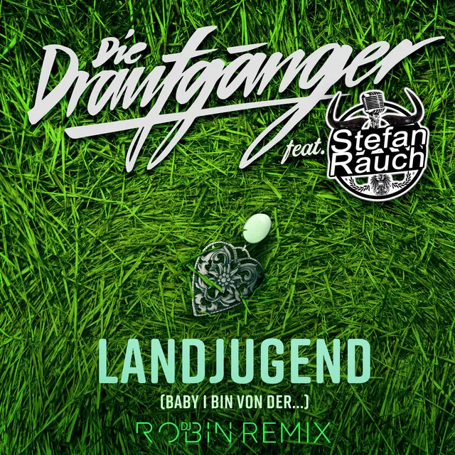 Landjugend (Baby, i bin von der...) - Habe & Dere Remix