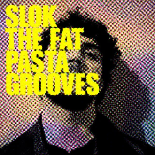 The Fat Pasta Grooves (2023 Edition)