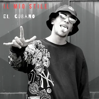 Il mio stile by El Cubano