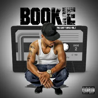 The Lost Tapes vol. 1 by BOOKIE