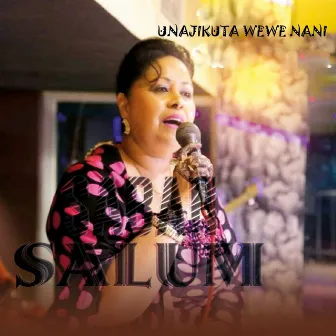 Unajikuta Wewe Nani by Sabah Salum