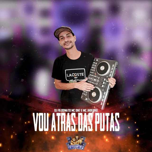 Vou Atras das Putas