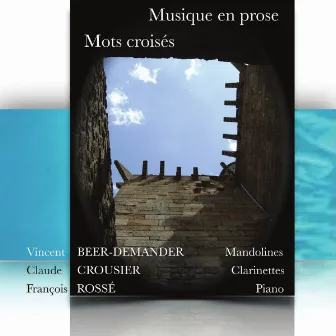 Musique en prose, mots croisés by François Rossé