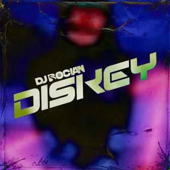 DISKEY (ORGINAL MIX) by DJ Bocian