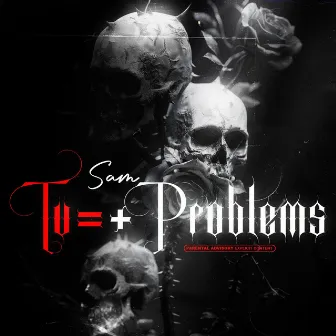 Tu=+Problems by Sam