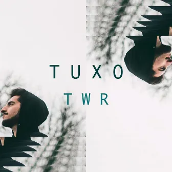 T.W.R by Tuxo