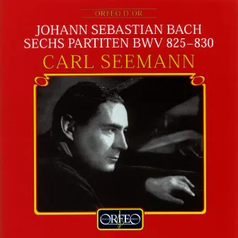 Bach: Keyboard Partitas Nos. 1-6 by Carl Seemann