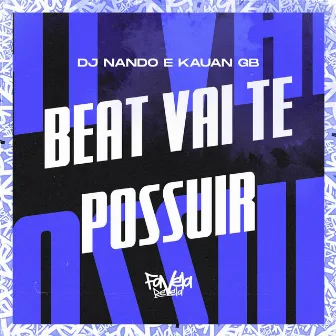 Beat Vai Te Possuir by Favela Revela