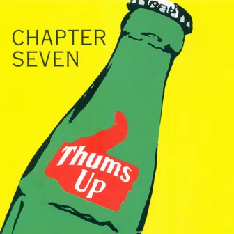 Thums Up by Chapter Seven