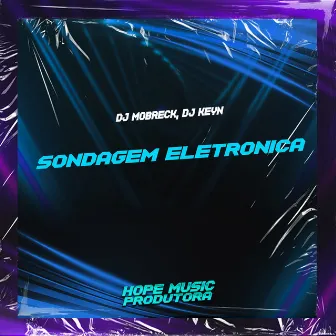 Sondagem Eletrônica by DJ MOBRECK