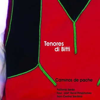 Caminos de pache by Tenores Di Bitti