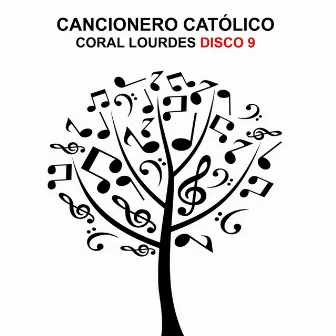 Cancionero Católico, Vol. 9 by Coral Lourdes