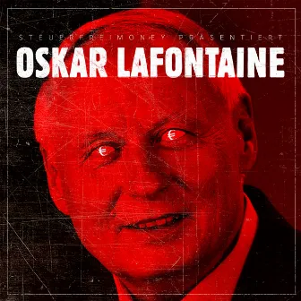 Oskar Lafontaine by Steuerfreimoney