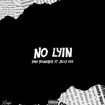 No Lyin by YMGyoungboy