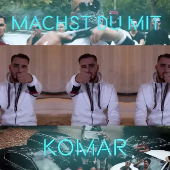 Machst du mit by Komar