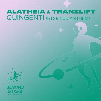 Quingenti (BTSR 500 Anthem) by Alatheia