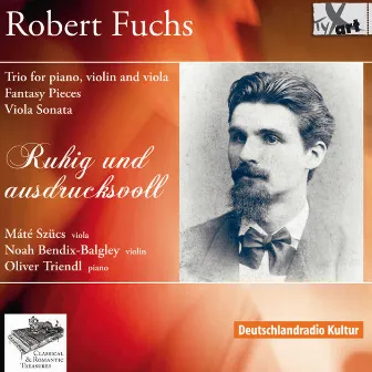 Fuchs: Ruhig und ausdrucksvoll by Robert Fuchs