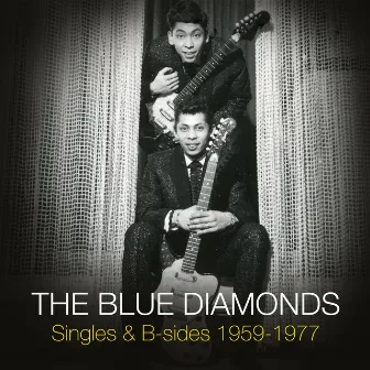 Singles & B-sides 1959-1977 by The Blue Diamonds