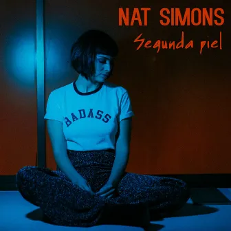 Segunda Piel (Versión en Castellano) by Nat Simons