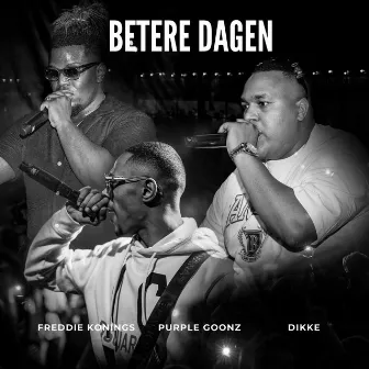 Betere Dagen by Purple Goonz