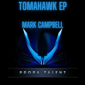 Tomahawk EP by Mark Campbell