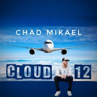 Cloud 12 by Chad Mikael