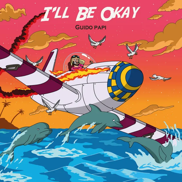 I'll Be Okay