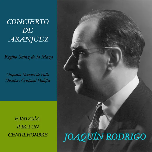 Concierto de Aranjuez I. Allegro Con Spirito (Orquesta Manuel de Falla)