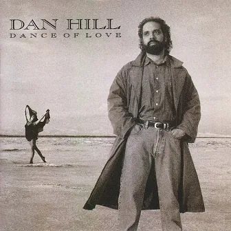 Dance of Love by Dan Hill