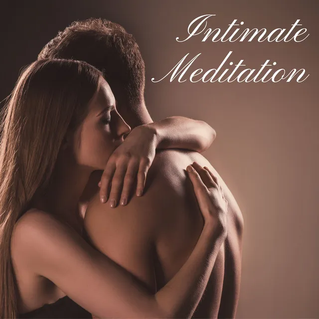 Intimate Meditation: Tantra Practice for Powerful Connection and Sensuality