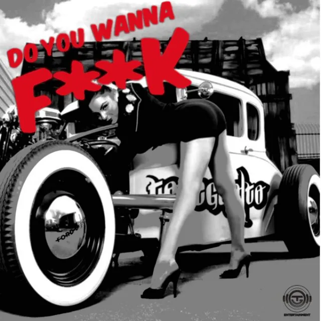 Do You Wanna F**k - Original Mix