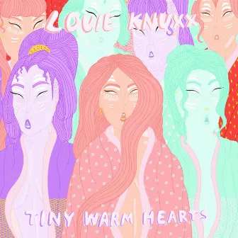 Tiny Warm Hearts by Louie Knuxx