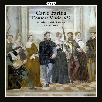 Farina: Consort Music 1627 by Carlo Farina