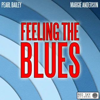 Feeling the Blues by Margie Anderson