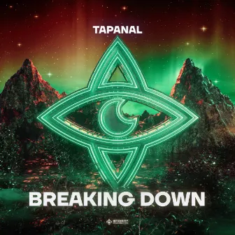 Breaking Down by TAPANAL