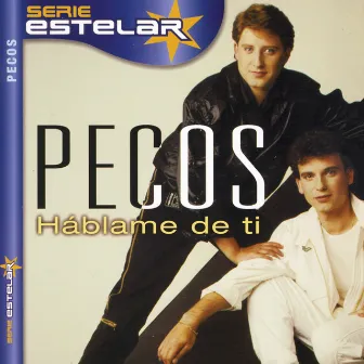 Háblame de Ti by Pecos