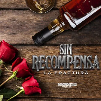 Sin Recompensa by La Fractura