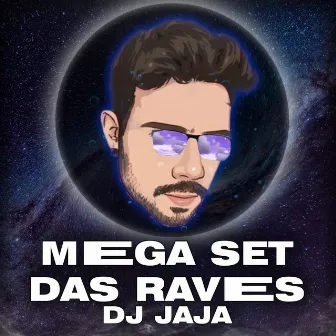 Mega Set das Raves do Dj Jaja by Dj Jaja