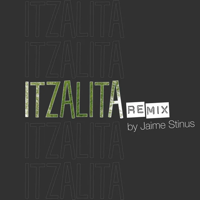 Itzalita - Jaime Stinus Remix