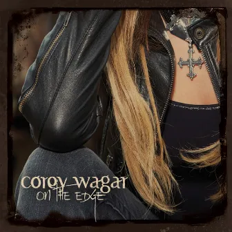 On The Edge by Corey Wagar