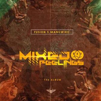 Mixed Feelings by Fusion 5 Mangwiro