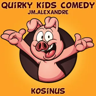 Quirky Kids Comedy by Jean-Marc Alexandre