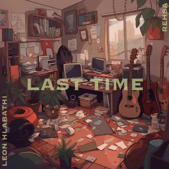 Last Time by Rehsa